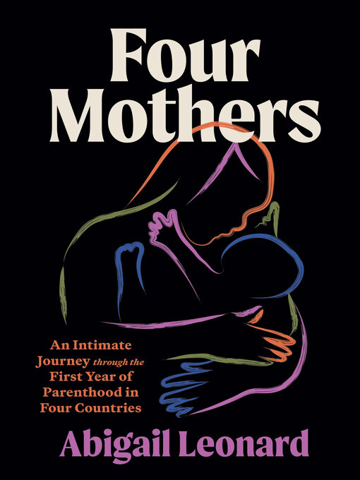 Title details for Four Mothers by Abigail Leonard - Available